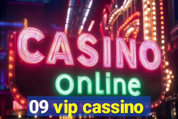 09 vip cassino